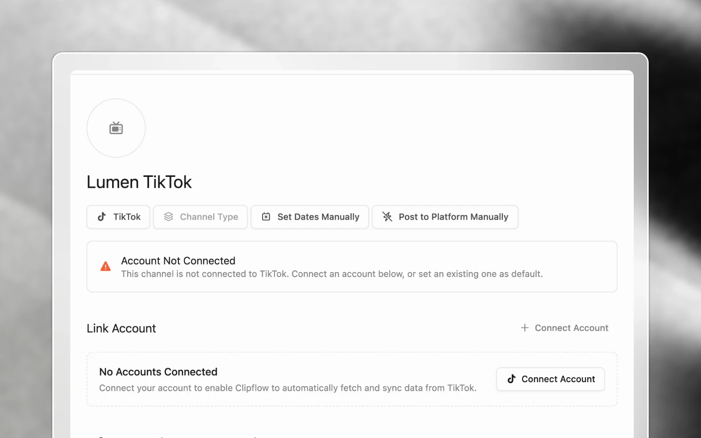 A channel page warning that the channel is not connected to TikTok, with Connect Account beneath
